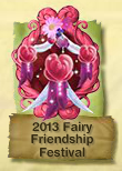 2013 Fairy Friendship Festival Badge.png