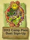 2013 Camp Pixie Dust Sign-Up.png
